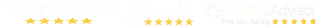 five star rated on google, thumbtack and homeadvisor